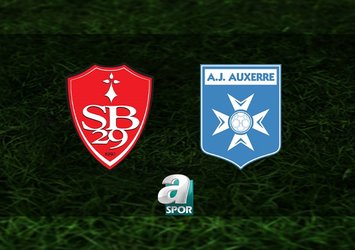 Brest-Auxerre maçı saat kaçta?