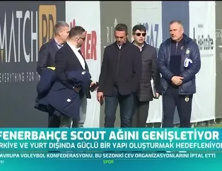 Fenerbahçe scout ağını genişletiyor