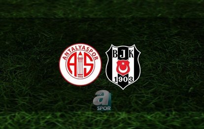Antalyaspor Beşiktaş maçı CANLI İZLE 📺 Antalyaspor Beşiktaş maçı hangi kanalda? Saat kaçta?