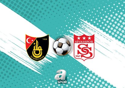 İstanbulspor-Sivasspor maçı bilgileri