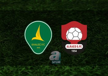 AL Khaleej Saihat FC - Al-Raed Club FC maçı saat kaçta?