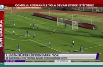 1. Ligin Süper Ligden farkı yok
