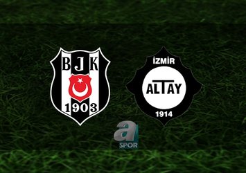 Beşiktaş - Altay | CANLI