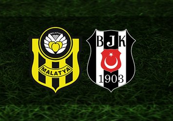 Y. Malatyaspor - Beşiktaş | CANLI