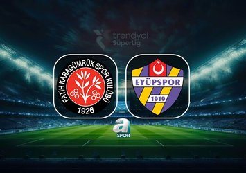 Fatih Karagümrük-Eyüpspor | CANLI