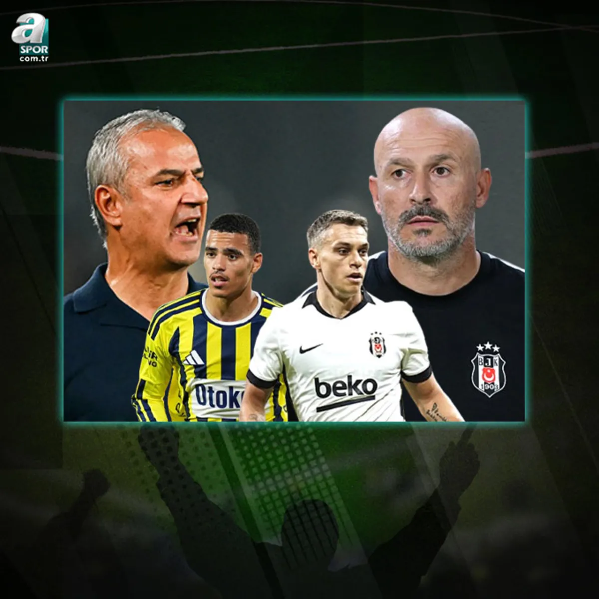 İşte Fenerbahçe-Beşiktaş maçının 11'leri! Kadıköy'de nefes kesecek derbi