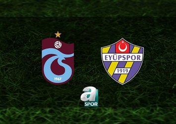 Trabzonspor - Eyüpspor | CANLI