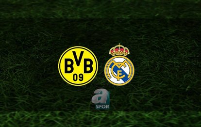 Dortmund - Real Madrid maçı CANLI İZLE | Dortmund - Real Madrid maçı saat kaçta, hangi kanalda canlı yayınlanacak?
